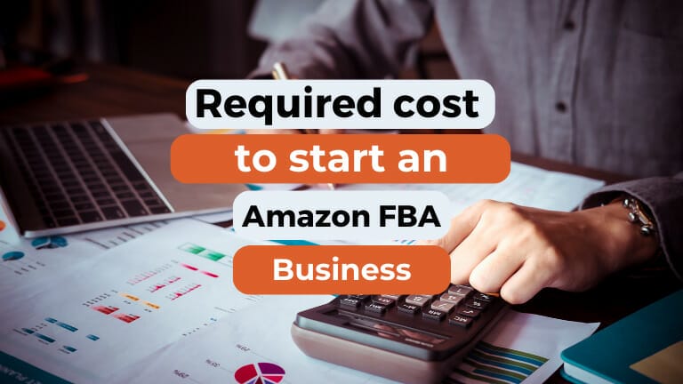 How Much Money Do You Need to Start an Amazon FBA Business